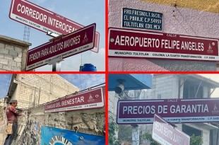 El gobierno municipal simplemente colocó nuevas nomenclaturas con frases y/o nombres de los programas impulsados por Morena