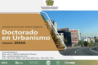 Abren convocatoria para doctorado en urbanismo en UAEMéx