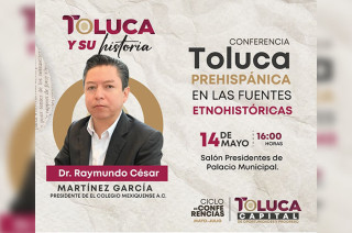 La primera conferencia estará dictada por el Presidente del Colegio Mexiquense A.C., Raymundo César Martínez García.