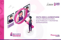 Las personas observadoras electorales y visitantes extranjeras tendrán un papel fundamental en asegurar que cada fase del proceso electoral 