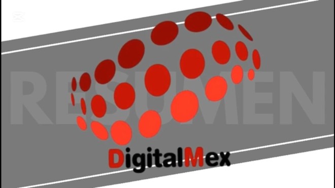 Resumen informativo de DigitalMex