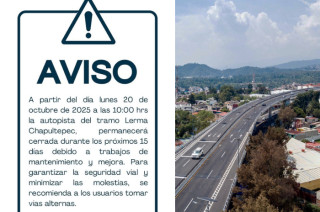 Aviso oficial sobre el cierre temporal de la autopista Lerma–Chapultepec