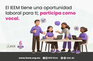 El IEEM abrió la convocatoria para ocupar 385 vocalías distritales y municipales durante el proceso electoral 2026-2027.